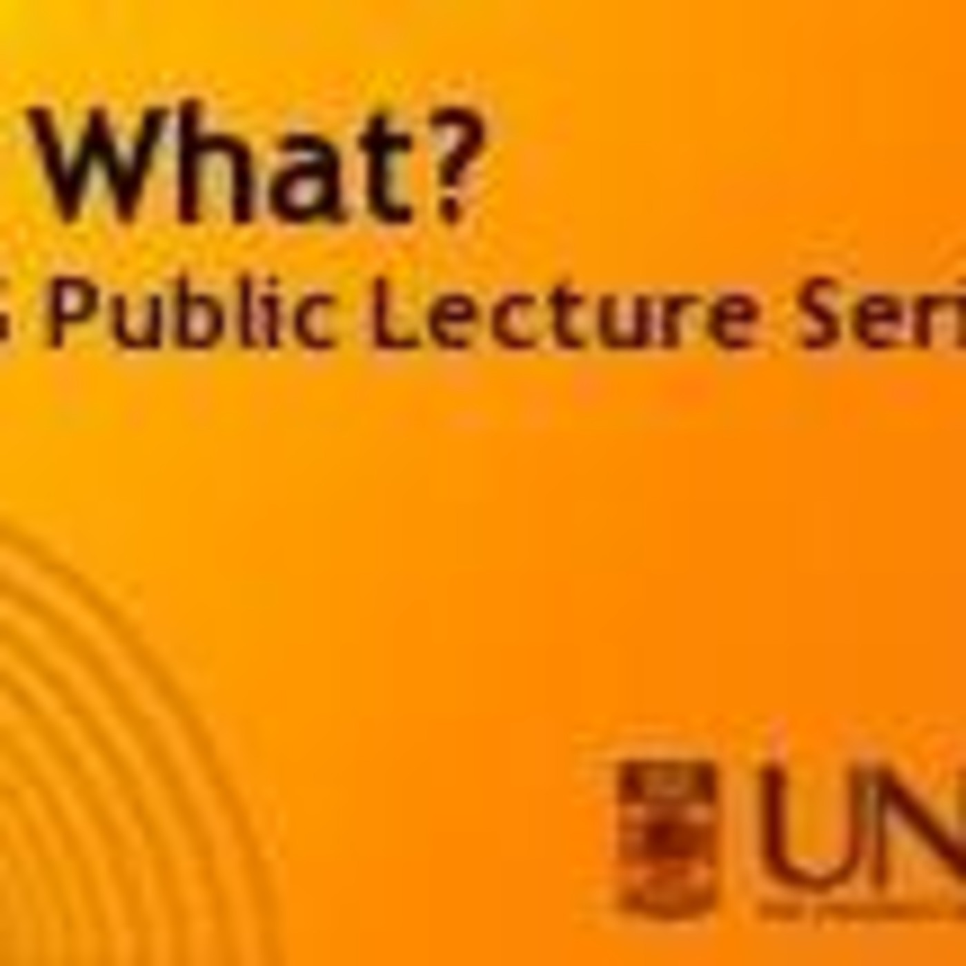 So What? Lectures